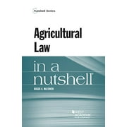Pre-Owned Agricultural Law in a Nutshell (Nutshells), 9781683282570, 1683282574, Paperback, 1 edition