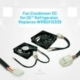 thumbnail image 3 of EvertechPRO WR60X10358 Fan Condenser Dc Replacement for GE Refrigerator WR60X10339, 3 of 6