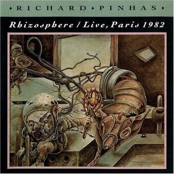 Richard Pinhas - Rhizoshpere: Live, Paris 1982 - Rock - CD