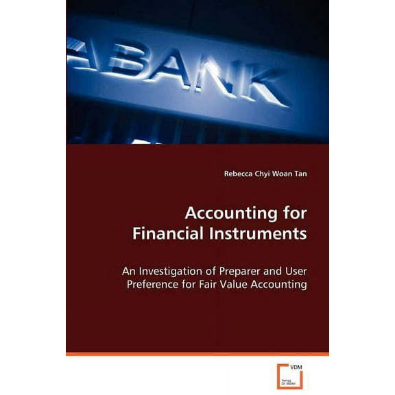 Accounting for Financial Instruments (Paperback)