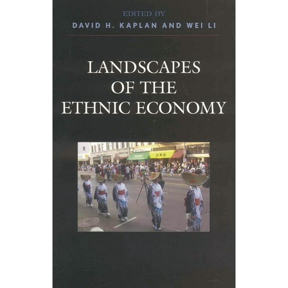 Landscapes of the Ethnic Economy, (Hardcover)
