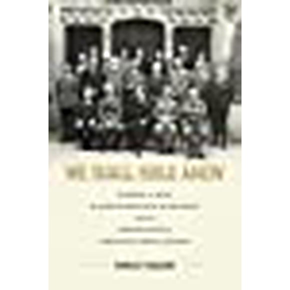 We Shall Build Anew: Stephen S. Wise, the Jewish Institute of Religion, and the Reinvention of American Liberal Judaism (Jews and Judaism: History and Culture)