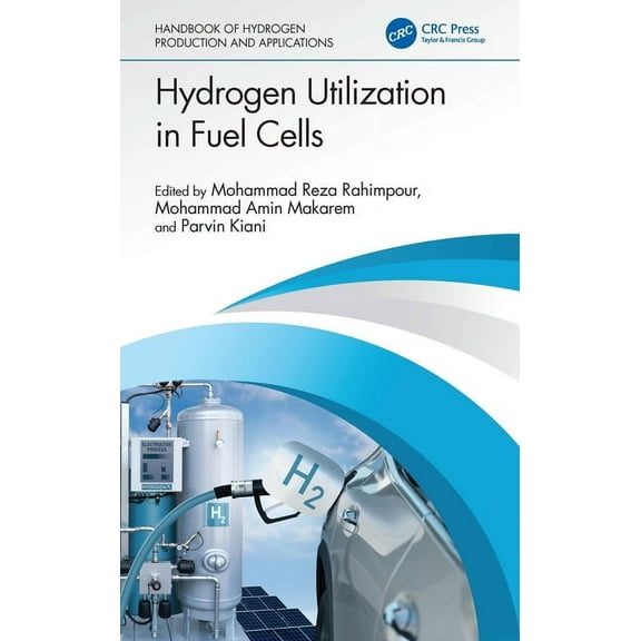 Hydrogen Utilization in Fuel Cells, (Hardcover)