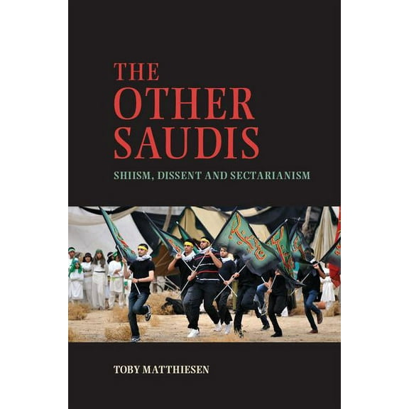 Cambridge Middle East Studies The Other Saudis, Book 46, (Hardcover)