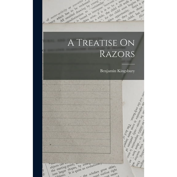 A Treatise On Razors (Hardcover)