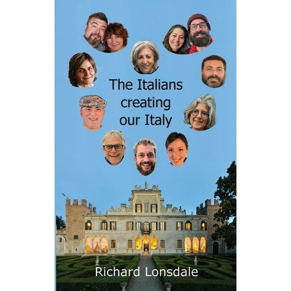 The Italians creating our Italy, (Paperback)