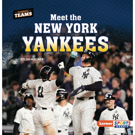 Terrific Teams (Lerner Sports Rookie) Meet the New York Yankees, (Paperback)