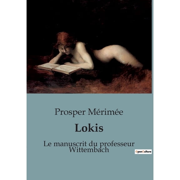 Lokis: Le manuscrit du professeur Wittembach, (Paperback)