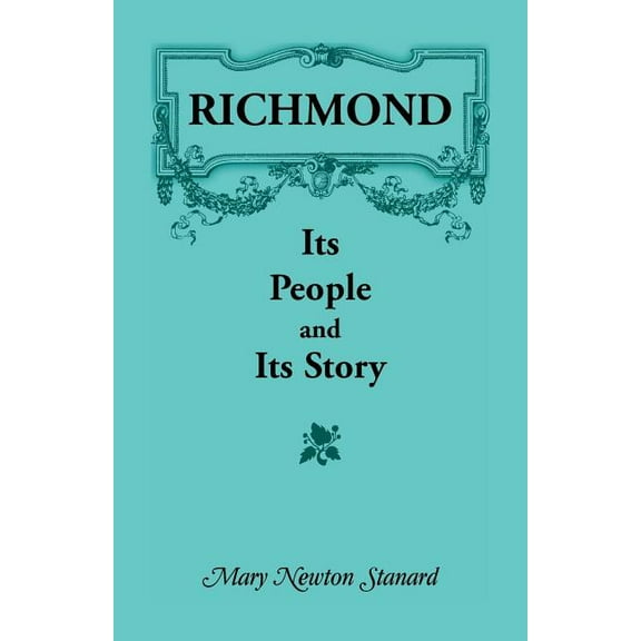Richmond: Its People and Its Story (Paperback)
