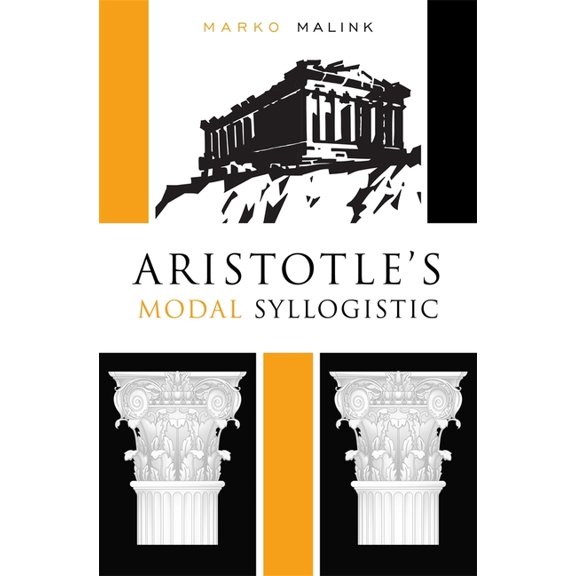 Aristotle's Modal Syllogistic, (Hardcover)