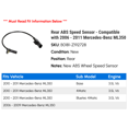 thumbnail image 2 of Rear ABS Speed Sensor - Compatible with 2006 - 2011 Mercedes-Benz ML350 2007 2008 2009 2010, 2 of 2