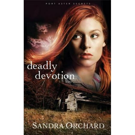 Deadly Devotion (Port Aster Secrets Book #1) -