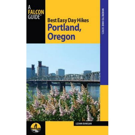 Best Easy Day Hikes Portland, Oregon - eBook