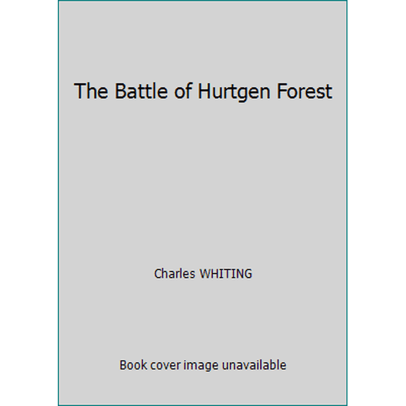 Pre-Owned The Battle of Hurtgen Forest (Paperback) 0330420518 9780330420518