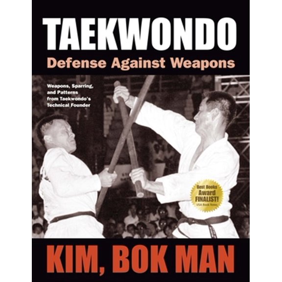 Pre-Owned Taekwondo : Defense Against Weapons (Paperback)