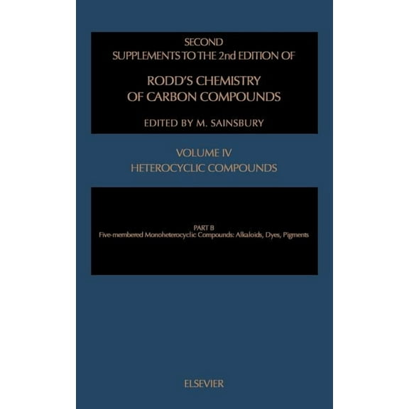 Rodd's Chemistry of Carbon Compounds, Su Hererocyclic Compounds V.4-B, (Hardcover)