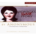 thumbnail image 1 of Pre-Owned Monica's Untold Story: An Amorality Tale Paperback, 1 of 1
