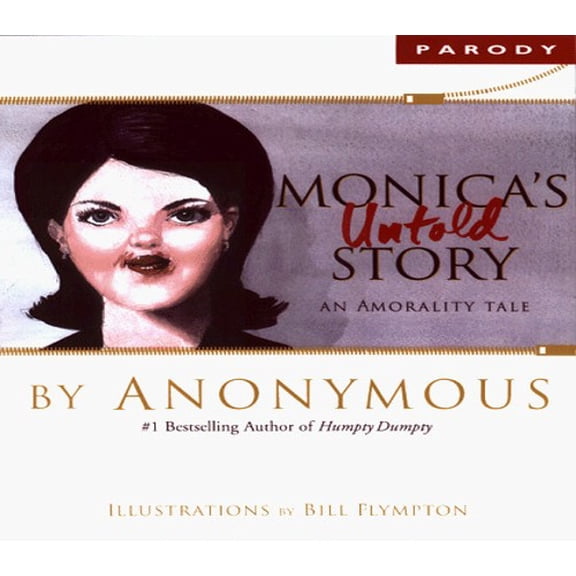 Pre-Owned Monica's Untold Story: An Amorality Tale Paperback