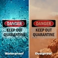thumbnail image 5 of (2 Pack) Keep Out Quarantine OSHA Danger Sign 10 Inch X 7 Inch Vinyl Label Decal Sticker Weather Resistant, UV Protected for Workplace, Business, and Construction Site, Made in the USA, 5 of 7
