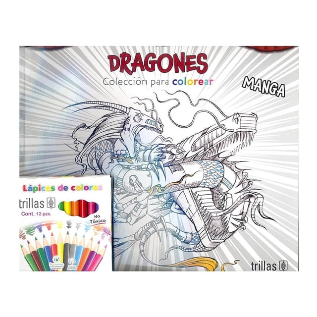 dragones, mandalas trillas erik de prince libro para colorear — portada frontal con ilustración de dragón estilo manga en trazo negro sobre fondo con líneas radiales, título rojo arriba y logotipo Trillas; incluye imagen de lápices de colores; páginas con áreas en blanco para practicar técnicas de dibujo y ejercicios creativos.