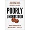 thumbnail image 1 of Poorly Understood: What America Gets Wrong About Poverty, 1 of 1