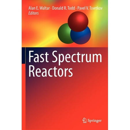 Fast Spectrum Reactors (Hardcover)