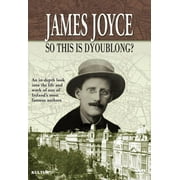 James Joyce: So This Is Dyoublong (DVD)