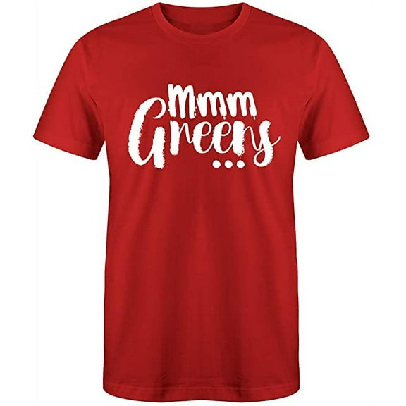 RedBarn Mmm Greens Best Gift Idea For Family And Friends Funny Mens Graphic T Shirts