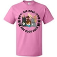 thumbnail image 3 of Inktastic All Dogs are Good Dogs with Cute Dog Family T-Shirt, 3 of 5