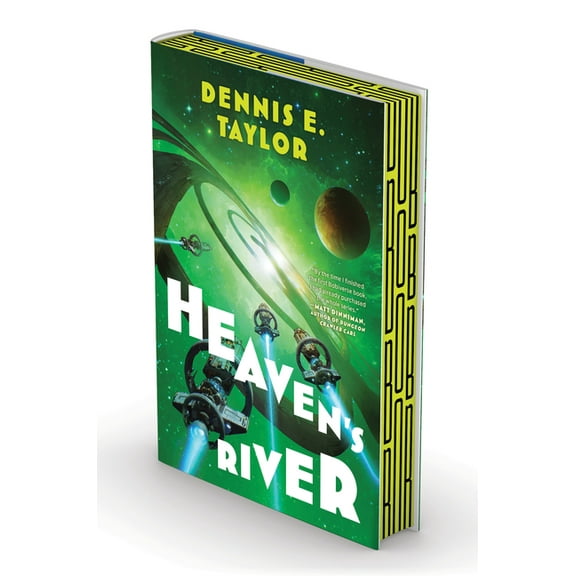 Bobiverse Heaven's River: Bobiverse: Book 4, Book 4, (Hardcover)