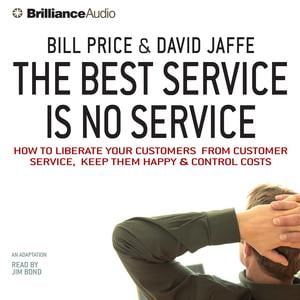 Best Service Is No Service, The - Audiobook (Best Ecommerce Customer Service)