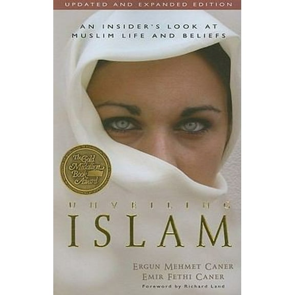 Pre-Owned Unveiling Islam: An Insider's Look at Muslim Life and Beliefs (Paperback) 0825424283 9780825424281