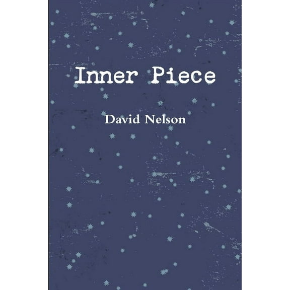 Inner Piece, (Paperback)