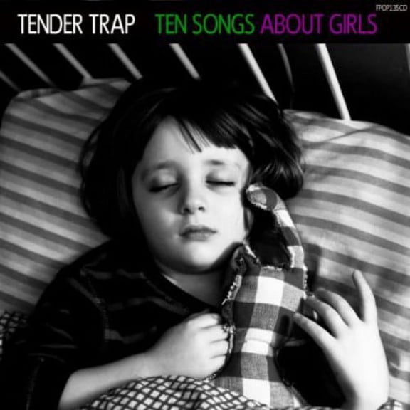 Tender Trap - Ten Songs About Girls - Rock - CD