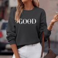 thumbnail image 3 of Sweatshirt for Women Christian Faith God is Good Letter Print Long Sleeve Tunic Tops Religious Inspirational Casual Loose Fit Blouses, 3 of 7