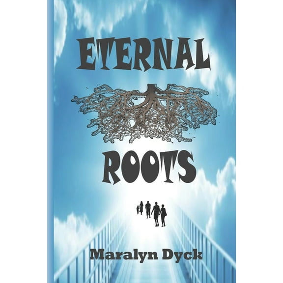 Eternal Roots: Who am I and why am I here? (Paperback)