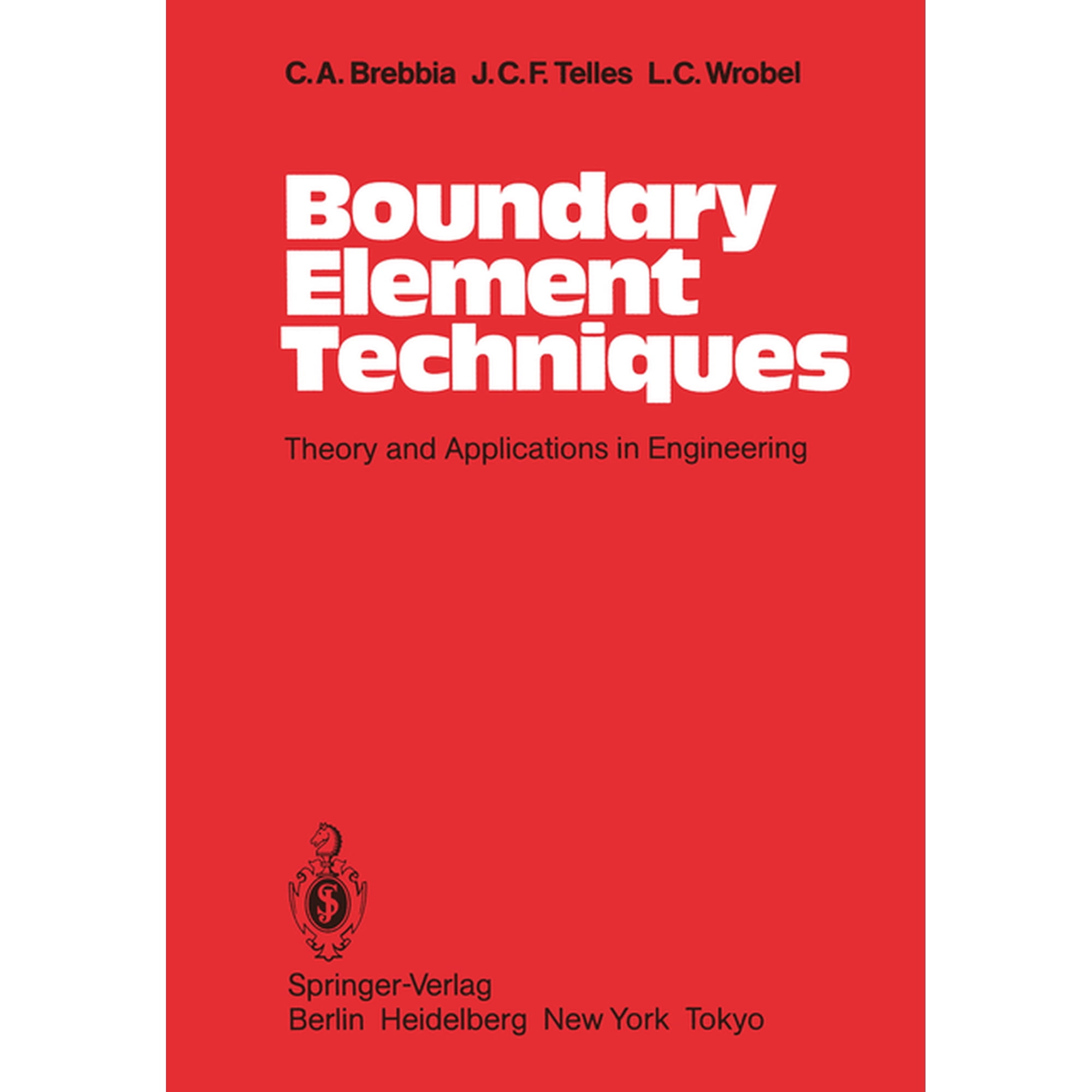 Boundary Element Techniques: Theory and Applications in Engineering (Paperback)