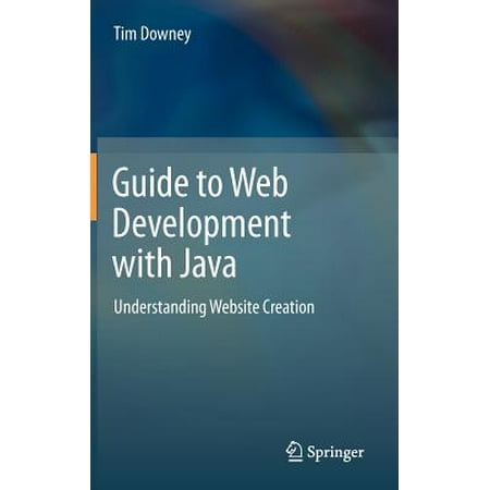 Guide to Web Development with Java : Understanding Website