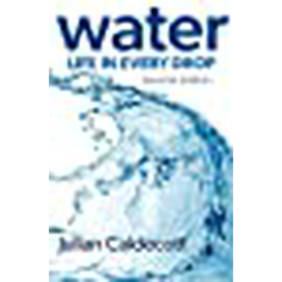 Water: Life in every drop (Paperback)