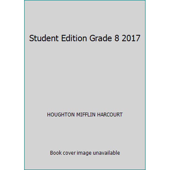 Pre-Owned Student Edition Grade 8 2017 (Collections) (Hardcover) 0544569512