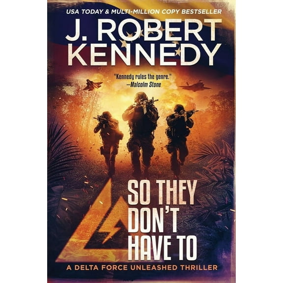 Delta Force Unleashed Thrillers So They Don't Have To, Book 12, (Paperback)