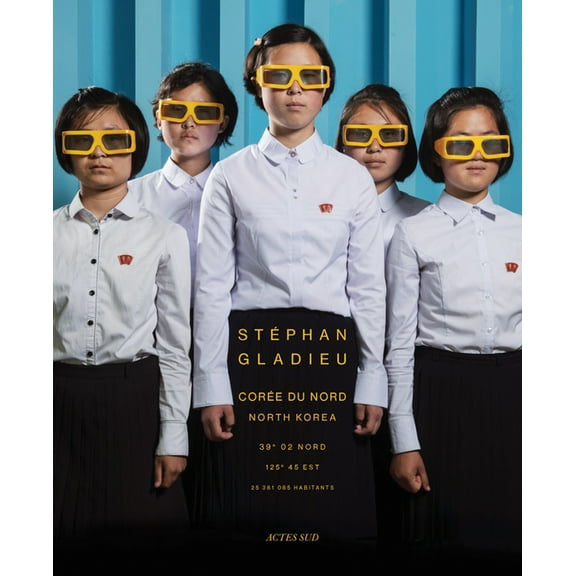 Stéphan Gladieu: North Korea, (Paperback)
