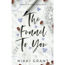 The Funnel to You, (Paperback)