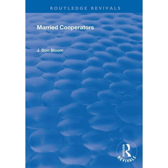 Routledge Revivals Married Cooperators, (Paperback)