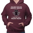 thumbnail image 2 of Mess With the Meow Meow Hoodie Sweatshirt Unisex X-Large Maroon, 2 of 5