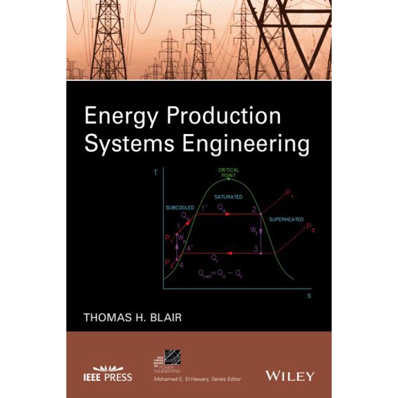 Pre-Owned Energy Production Systems Engineering (IEEE Press Series on Power Engineering) (IEEE Press Series on Power and Energy Systems) Paperback