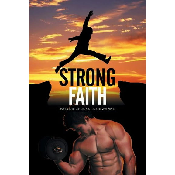 Strong Faith (Paperback)