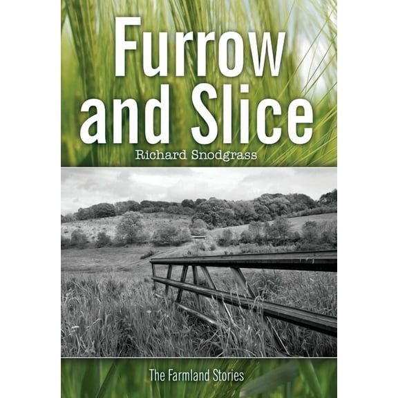 Furrow and Slice, (Hardcover)