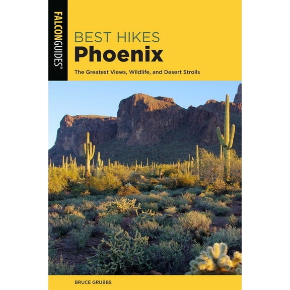 Best Hikes Near Best Hikes Phoenix, (Paperback)