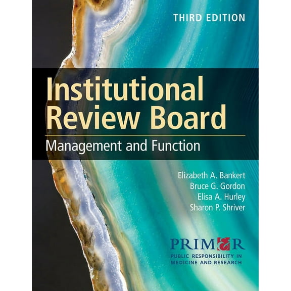 Institutional Review Board: Management and Function: ., (Paperback)